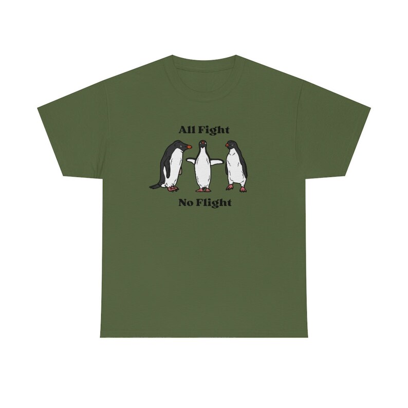 All Fight No Flight Penguin Tshirt Penguin Shirt Penguin - Etsy
