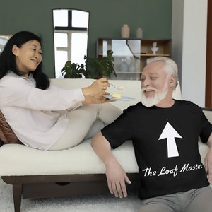 The Loaf Master - Baking tshirt, funny tshirt, bella canvas tshirt, unisex tshirt