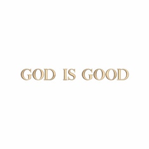 God is good machine embroidery designs, religious embroidery, embroidery files, bible verse, embroidery pattern, digital download
