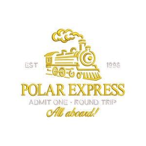 May include: Gold embroidered Polar Express logo with a train design, smoke, and the words "POLAR EXPRESS". The text "ADMIT ONE - ROUND TRIP" and "All aboard!" are also present, along with the year "1998", all on a white background.