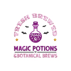 May include: An embroidered design featuring a purple potion bottle with a crescent moon and stars, surrounded by small black bats and yellow stars. The text reads FRESH BREWED MAGIC POTIONS & BOTANICAL BREWS in pink and purple lettering.