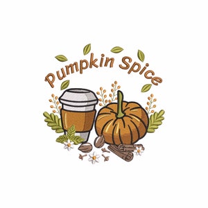 May include: An embroidered design featuring a cup of pumpkin spice latte, a pumpkin, cinnamon sticks, and other spices. The text "Pumpkin Spice" is written in a circle around the design.