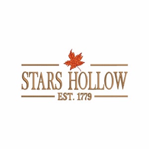 Peut inclure: Un logo brun et blanc avec le texte "Stars Hollow" et "Est. 1779" avec une feuille d'&eacute;rable rouge au-dessus du texte.