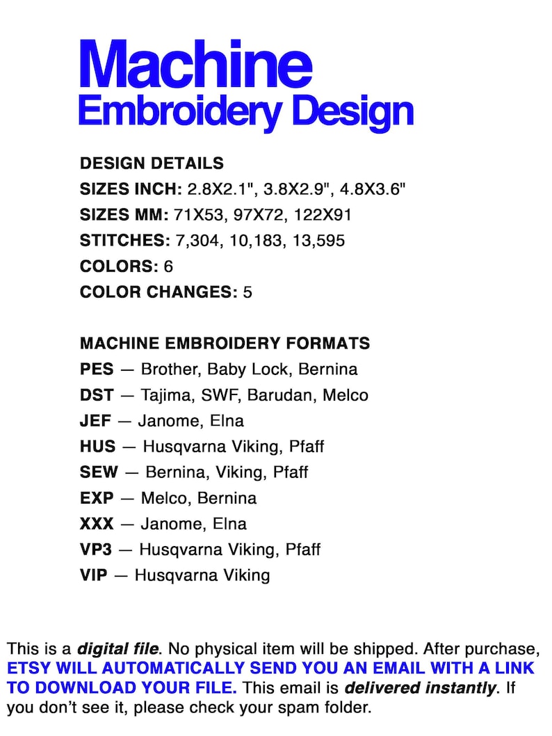May include: A blue graphic with the words "Machine Embroidery Design." Details include sizes in inches (2.8x2.1", 3.8x2.9", 4.8x3.6") and millimeters (71x53, 97x72, 122x91). The design has 6 colors and 5 color changes. Formats include PES, DST, JEF, HUS, SEW, EXP, XXX, VP3, and VIP.