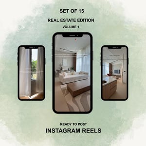 May include: A set of 15 digital Instagram Reels for real estate, volume 1. Three black smartphones display interior design video clips featuring a living room, kitchen, and window view. The text reads SET OF 15 REAL ESTATE EDITION VOLUME 1 READY TO POST INSTAGRAM REELS.