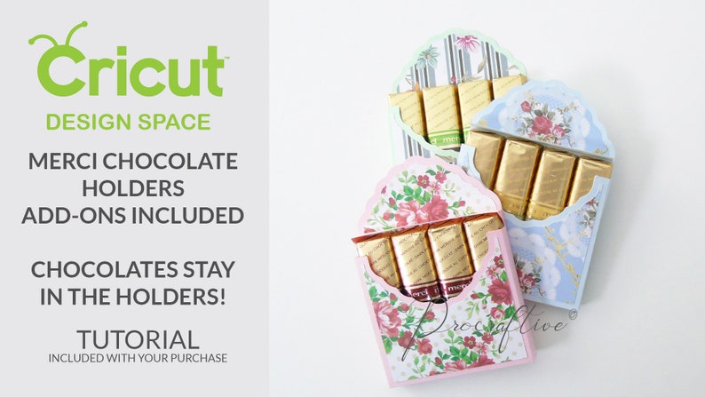 May include: Three different patterned paper boxes with a scalloped edge, each holding a row of Merci chocolate bars. The boxes are in pink, blue, and green. The text "Cricut Design Space" and "Merci Chocolate Holders Add-ons Included" is visible on the left side of the image.