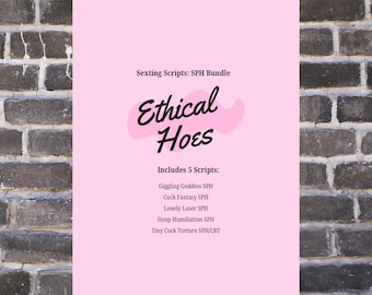 Puede incluir: Un letrero rectangular rosa con el texto en negro: Sexting Scripts: SPH Bundle, Ethical Hoes, Includes 5 Scripts: Giggling Goddess SPH, Cuck Fantasy SPH, Lonely Loser SPH, Strap Humiliation SPH y Tiny Cock Torture SPH/CBT.