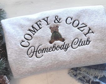 Embroidered Bear Sweatshirt | Cozy Homebody Club Crewneck, Winter Vibes