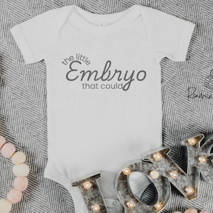 The Little Embryo That Could Onesie, Baby Announcement Onesie, IVF Onesie Gift, Infertility Baby Announcement, IVF Surrogacy Adoption,Custom