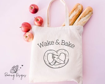 Wake & Bake Sourdough Pretzel Baker Canvas Tote Bag, Humor Baking AdultSweater, Mothers Day Gift Bag, Bread Sweatshirt, Roaming Designs Co.
