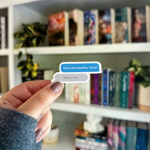 How's the Weather, Parks iMessage Sticker | Bookish Sticker | Magnolia Parks Sticker | Cute Kindle Sticker