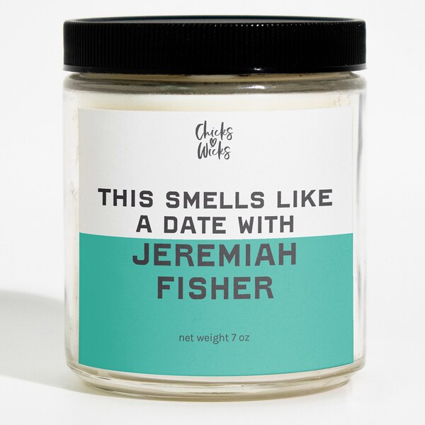 This Candle Smells Like Jeremiah Fisher Etsy