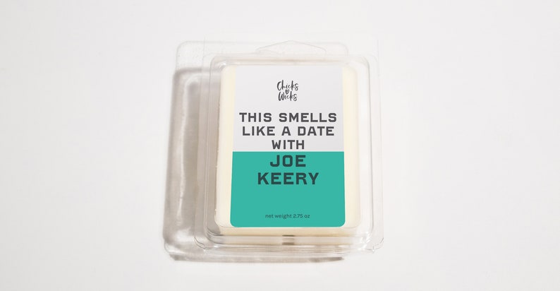 This Smells Like a Date with Joe Keery Scented Wax Melt | 2.75 oz Scented Soy Wax Melt | Chicks Love Wicks