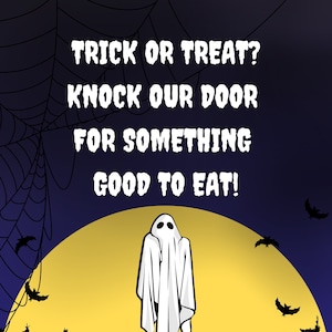 Trick or Treat Please Visit front Door or Window Sign for Halloween decoration