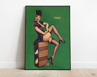 May include: A vintage pin-up style poster featuring a woman in a floral dress and stockings, sitting on a box with the text "WAITING FOR A STEAMER" on a green background.