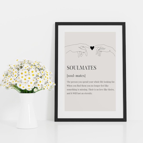 Soulmate definition Print, Valentines Day Gift, Gift for Her, for Him, Couple, Anniversary, Wedding, Boyfriend, Girlfriend, Instant Download