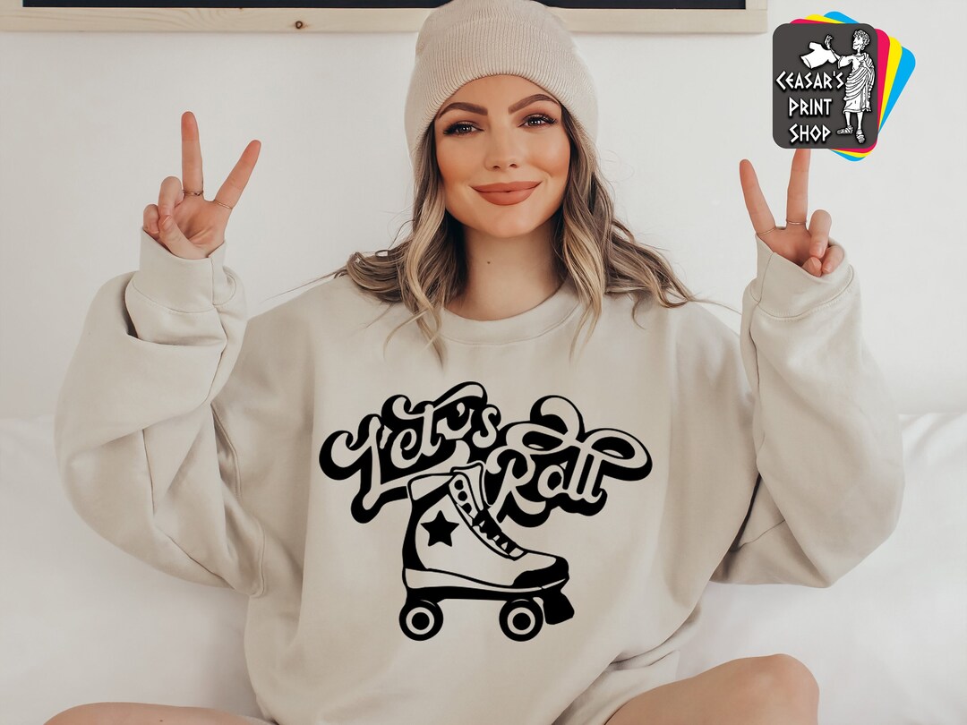 Let's Roll Sweatshirt, Roller Skate Sweatshirt, Roller Blading, 80s Kid