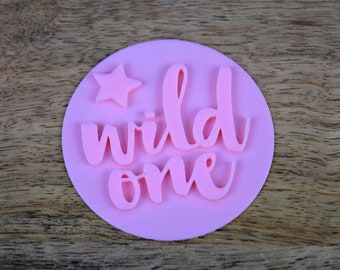 Wild one birthday fondant embosser, birthday decoration cookie fondant stamp embosser