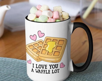 I Love You A Waffle Lot Coffee Mug, Funny Pun Gift