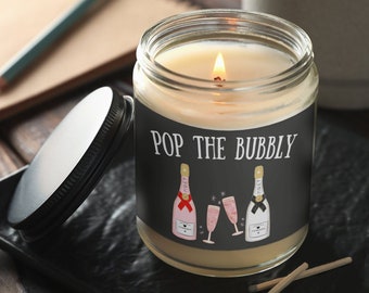 Pop the Bubbly Champagne Label Soy Wax Candle | Bridesmaid Gift | Hostess Gift