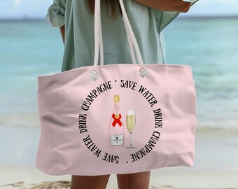 Pink Champagne Beach Tote Bag: Save Water Drink Champagne, Large Weekender