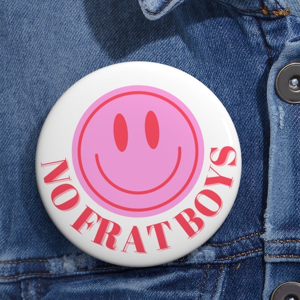 No Frat Boys Pink Smiley Face Game Day Pin, Sorority Little Gift, Sorority Game Day Pin, Don't Date Frat Boys