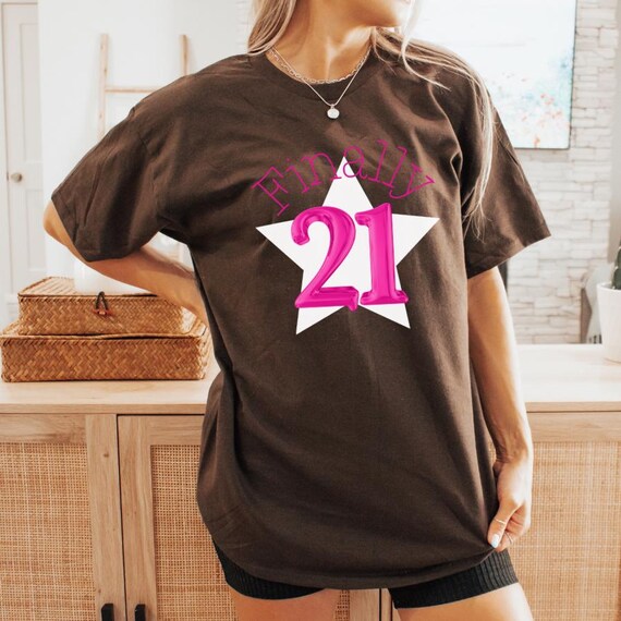 Finally 21 Birthday Shirt 21st Birthday Shirt Finally 21 Tee 21st Birthday Party Finally 21 Birthday Gift 21st Birthday Girl Shirt Etsy Australia