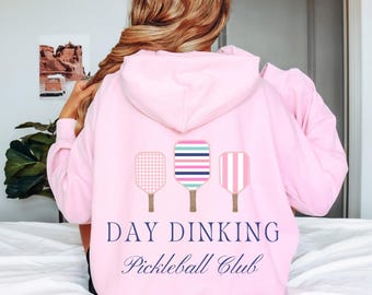 Day Dinking Pickleball Club Hoodie Sweatshirt - Pickleball Lover Gift, Funny Sports Sweatshirt, Gift for Pickleball Player, Athletic