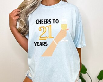 Cheers To 21 Years T-Shirt: Champagne Birthday Party Tee