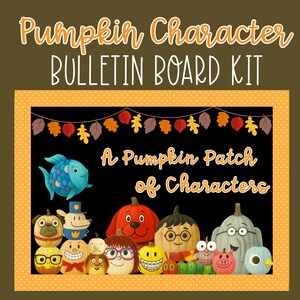May include: A bulletin board kit with the text "Pumpkin Character" and "Bulletin Board Kit." The image features a black background with a variety of cartoon pumpkins, a blue fish, and fall leaves.