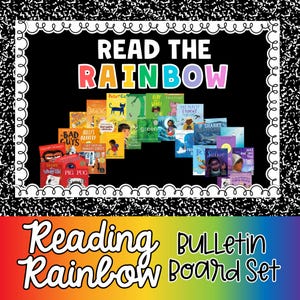 May include: A black bulletin board with the text "READ THE RAINBOW" in colorful letters. The board displays a collection of children's books. The words "Reading Rainbow Bulletin Board Set" are at the bottom, with a rainbow gradient.