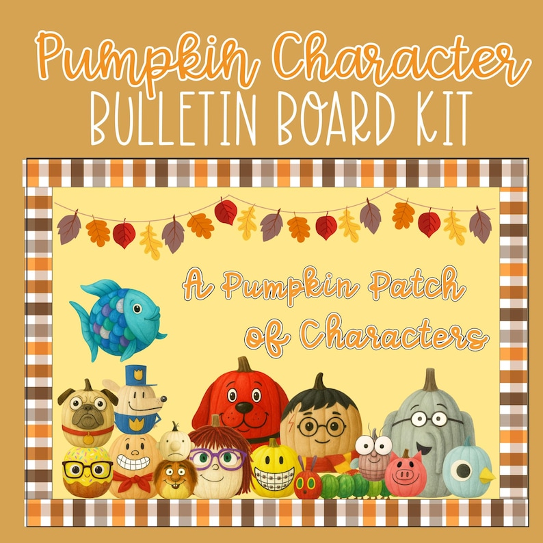 May include: A bulletin board kit with the text "Pumpkin Character BULLETIN BOARD KIT". The image features a variety of cartoon pumpkins with different faces and expressions, along with a blue fish and fall leaves.