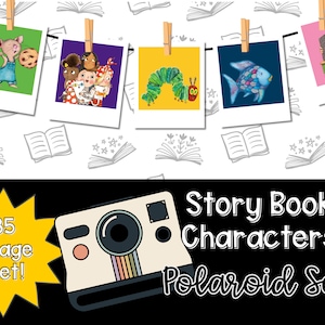 Printable Children&#39;s Book Character Polaroid Style  Bundle, Classroom and Library Decor, Instant Download