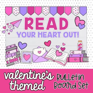 May include: A Valentine's Day themed bulletin board set with the text "READ YOUR HEART OUT!" in pink and purple. The image includes books, hearts, envelopes, and a paper airplane, all in a pink and purple color scheme.