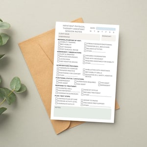 May include: A white Inpatient Physical Therapy Assistant Session Notes form with checkboxes and text, on a brown envelope. The form includes sections for client information, referral, assessment, interventions, and notes.