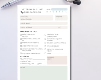 May include: A veterinary clinic callback log on a white background. The form includes fields for pet name, client information, and reasons for the call, such as medication refills and appointment reminders. A pen and stethoscope are visible.