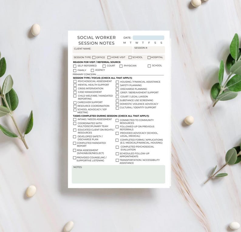 May include: A Social Worker Session Notes notepad with checkboxes for session type, reason for visit, and tasks completed. The notepad is white with a green border and text in black. The notepad is designed for tracking client sessions.