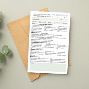 May include: A mental health case manager session notes form on a white card, with a light brown envelope. The form includes sections for client information, service type, presenting needs, observations, interventions, referrals, and plan/next steps.