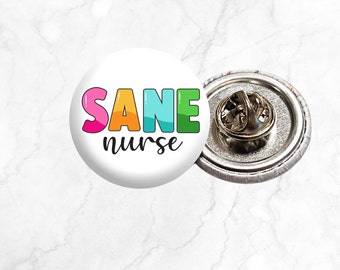 Sane nurse small ID button badge pin 1" lapel pin nurse lanyard pin forensic nurse examiner pin student pin graduation gift for sane nursing