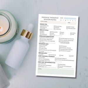 May include: A massage therapist's session notes form with checkboxes for client details, session type, focus areas, observations, techniques, pressure level, and home care advice. A white dropper bottle and a candle are in the background.