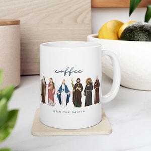 Coffee with the Saints - Catholic Morning Coffee Mug -  Inspirational Faith-Based Coffee Cup, Christian Father Gift, Catholic Gift, Tea Mug,