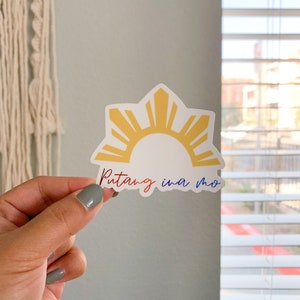 Filipino sticker - Putang Ina Mo - Filipina sun sticker - Funny Filipino laptop sticker - Sarcastic Filipino water bottle sticker