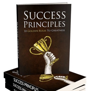 May include: A stack of four books with a brown cover and gold lettering. The title of the book is "Success Principles: 10 Golden Rules to Greatness". The cover features a hand holding a gold trophy.
