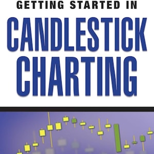 Getting Started in Candlestick Charting | A Beginner&#39;s Guide