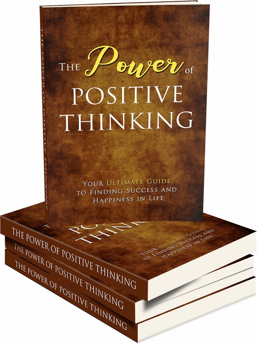 Unlock Your Full Potential: the Power of Positive Thinking Ebook for a ...