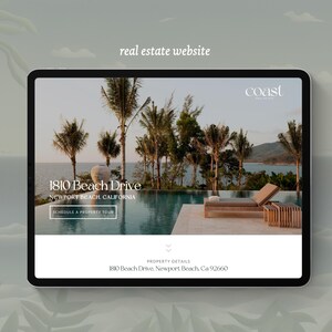 May include: A website for a real estate company called Coast Real Estate. The website features a photo of a luxurious home with a pool and a lounge chair. The text on the website reads "1810 Beach Drive, Newport Beach, California" and "Schedule a Property Tour".
