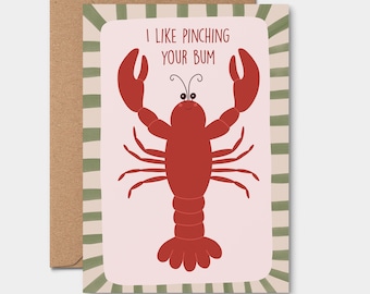 FUNNY LOVE CARD | I like pinching your bum, anniversary card, cheeky card, funny card partner, birthday card, valentines day card, lobster