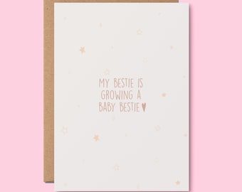 GREETING CARD | My Bestie Is Growing A Baby Bestie | Cute Baby Shower Card | Newborn | Bestfriend