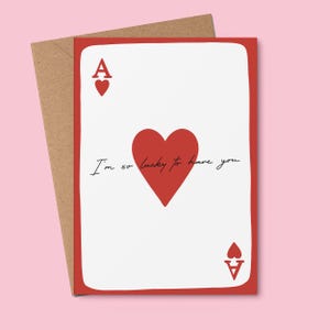 Lucky To Have You | Appreciation Card, anniversary card, love card, thank you card, ace of hearts