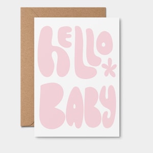 HOLA BEBÉ / Tarjeta de felicitación / Linda tarjeta para baby shower, recién nacido, nuevos padres, regalo para bebé, felicitaciones bebé, rosa, niña, regalo para baby shower